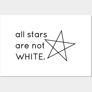 All Stars Are Not White Black version Posters and Art